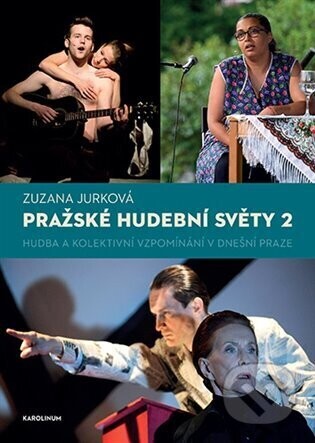 Pražské hudební světy 2. - Zuzana Jurková