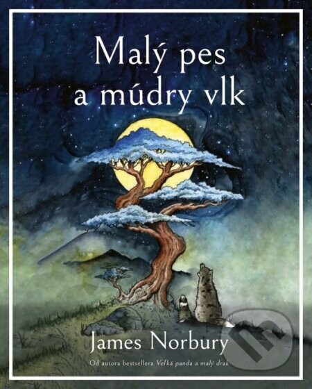 Malý pes a múdry vlk - James Norbury