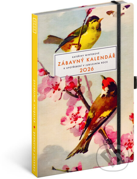 NOTIQUE Zábavný kalendář Kateřiny Winterové k upotřebení v jubilejním roce 2026 - Kateřina Winterová