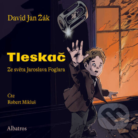 Tleskač - Jaroslav Foglar,David Jan Žák