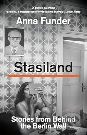 Stasiland - Anna Funder