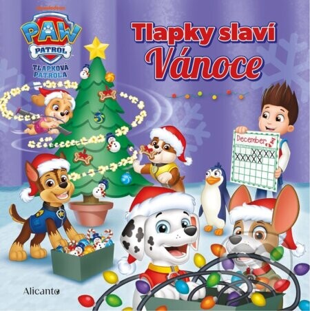 Tlapková patrola - Tlapky slaví Vánoce - Alicanto