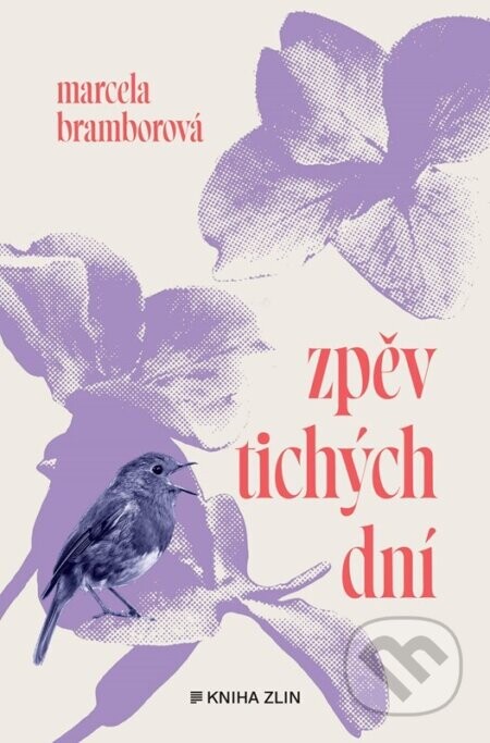 Zpěv tichých dní - Marcela Bramborová