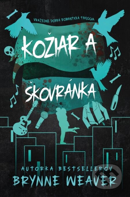 Kožiar a Škovránka - Brynne Weaver