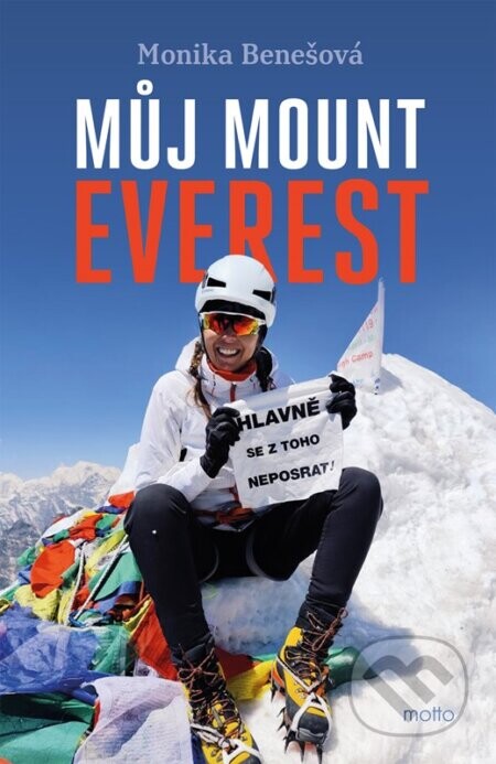 Můj Mount Everest - Monika Benešová Osičková