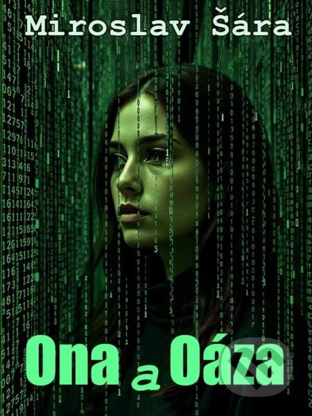 Ona a Oáza - Miroslav Šára