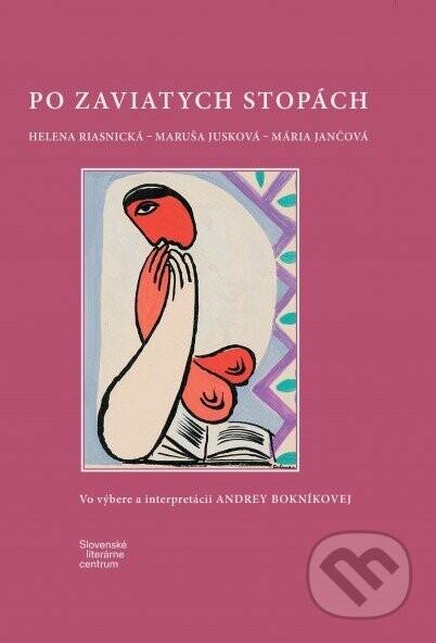 Po zaviatych stopách - Andrea Bokníková, Mikuláš Galanda (ilustrátor)