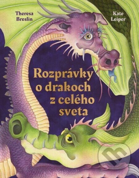 Rozprávky o drakoch z celého sveta - Theresa Breslin, Kate Leiper (ilustrátor)