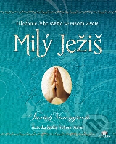 Milý Ježiš - Sarah Young
