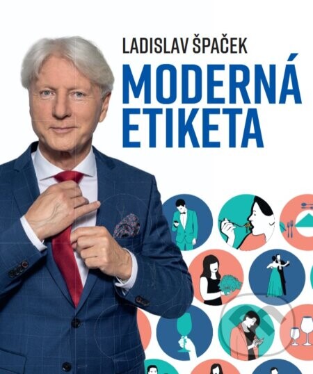 Moderná etiketa - Ladislav Špaček
