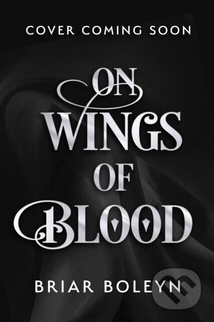 On Wings Of Blood - Briar Boleyn