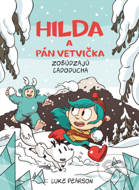 Hilda a Pán Vetvička zobúdzajú Ľadoducha (2.) - Luke Pearson