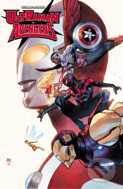 Ultraman X The Avengers - Kyle Higgins, Matthew Groom