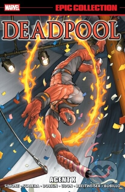 Deadpool Epic Collection: Agent X - Gail Simone