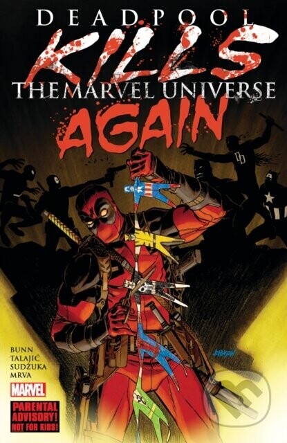 Deadpool Kills The Marvel Universe Again (New Printing) - Cullen Bunn