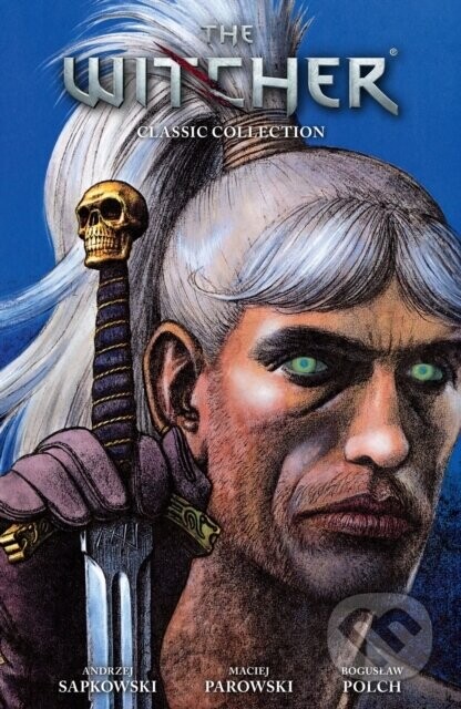 The Witcher: Classic Collection - Andrzej Sapkowski, Maciej Parowski, Boguslaw Polch