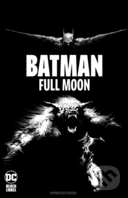 Batman: Full Moon - Rodney Barnes, Stevan Subic