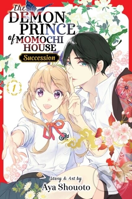 The Demon Prince of Momochi House: Succession, Vol. 1 - Aya Shouto