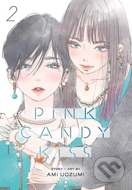 Pink Candy Kiss, Vol. 2 - Ami Uozumi