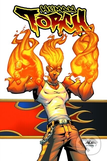 Human Torch: Burn - Karl Kesel