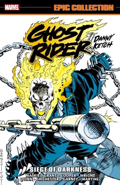 Ghost Rider: Danny Ketch Epic Collection: Siege of Darkness - Gregory Wright, Steven Grant, Howard Mackie