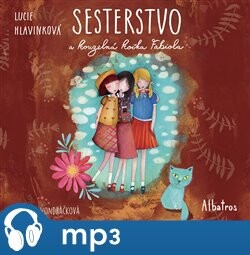 Sesterstvo a kouzelná kočka Fabiola, mp3 - Lucie Hlavinková