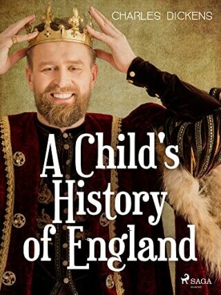 A Child's History of England - Charles Dickens - e-kniha
