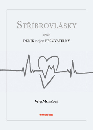 Stříbrovlásky - Věra Mrhačová - e-kniha