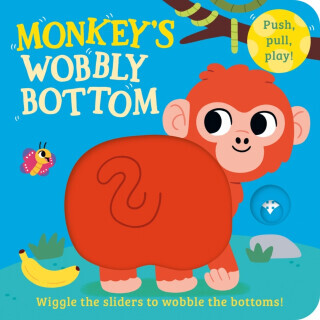 Monkey’s Wobbly Bottom - Kit Frost