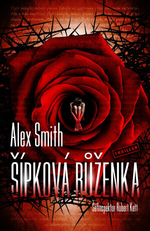 Šípková Růženka - Alexander Gordon Smith