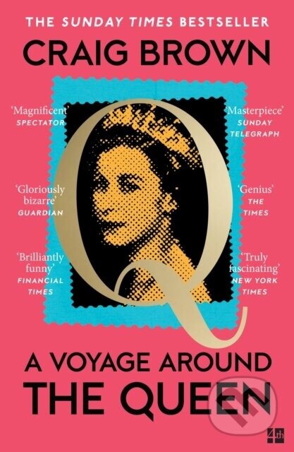 A Voyage Around the Queen - Craig Brown