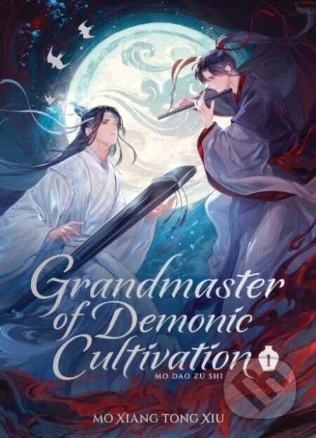 Grandmaster of Demonic Cultivation 1 - Mo Xiang Tong Xiu, Marina Privalova (ilustrátor), Ruthie (ilustrátor)