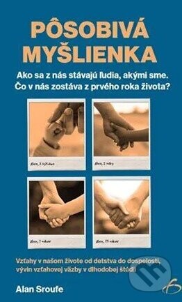 Pôsobivá myšlienka - Alan Sroufe