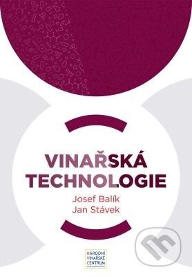 Vinařská technologie - Josef Balík, Jan Stávek