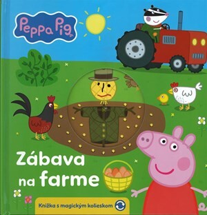 Peppa Pig - Zábava na farme - Kolektiv, Veronika Baluchová