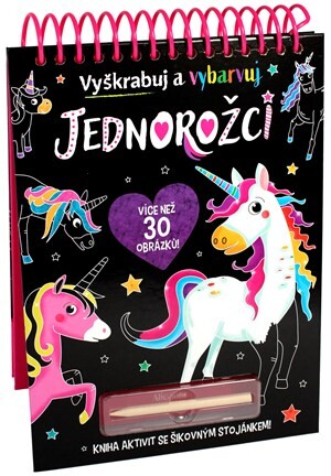 Jednorožci - Vyškrabuj a vybarvuj - Kolektiv