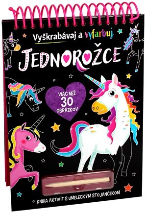 Jednorožce - Vyškrabávaj a vyfarbuj - Kolektiv, Miroslav Filipec