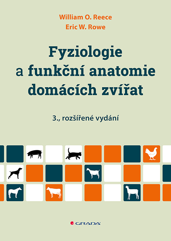 Kniha: Fyziologie a funkční anatomie domácích zvířat od Reece O. William