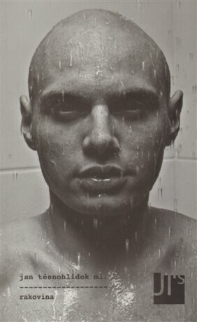 Rakovina - Jan Těsnohlídek ml.