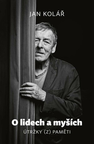 O lidech a myších - Útržky (z) paměti - Jan Kolář