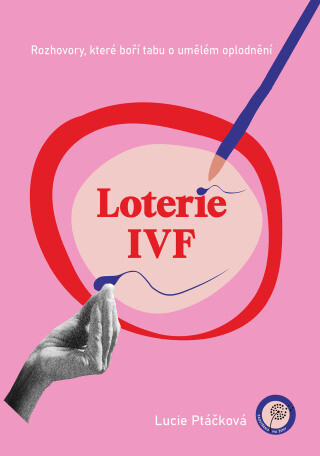 Loterie IVF - Lucie Ptáčková - e-kniha