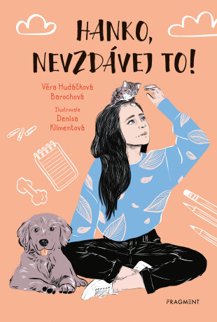 Hanko, nevzdávej to! - Věra Hudáčková Barochová - e-kniha