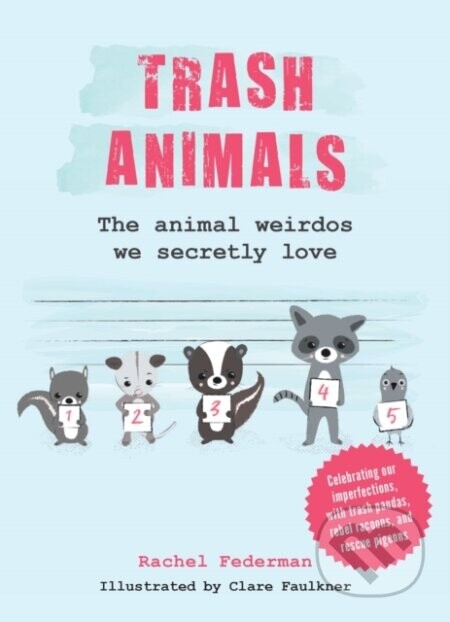 Trash Animals - Rachel Federman