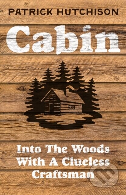 Cabin - Patrick Hutchison