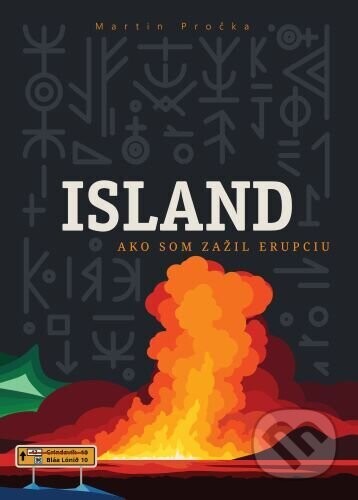 Island: Ako som zažil erupciu - Martin Pročka
