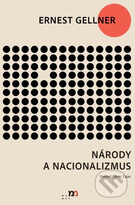 Národy a nacionalizmus - Ernest Gellner
