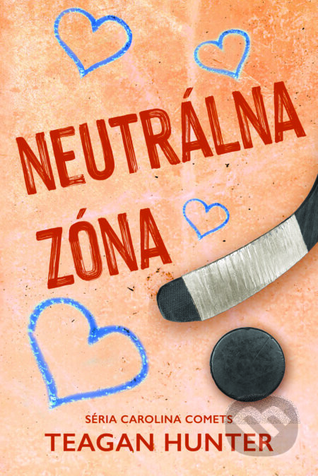 Neutrálna zóna - Teagan Hunter