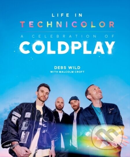 Life In Technicolor: A Celebration of Coldplay (2025) - Debs Wild