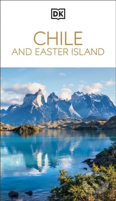 DK Chile and Easter Island -  DK Travel