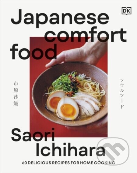 Japanese Comfort Food - Saori Ichihara